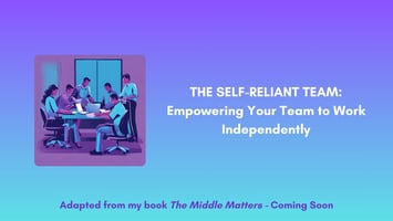 The Self-Reliant Team